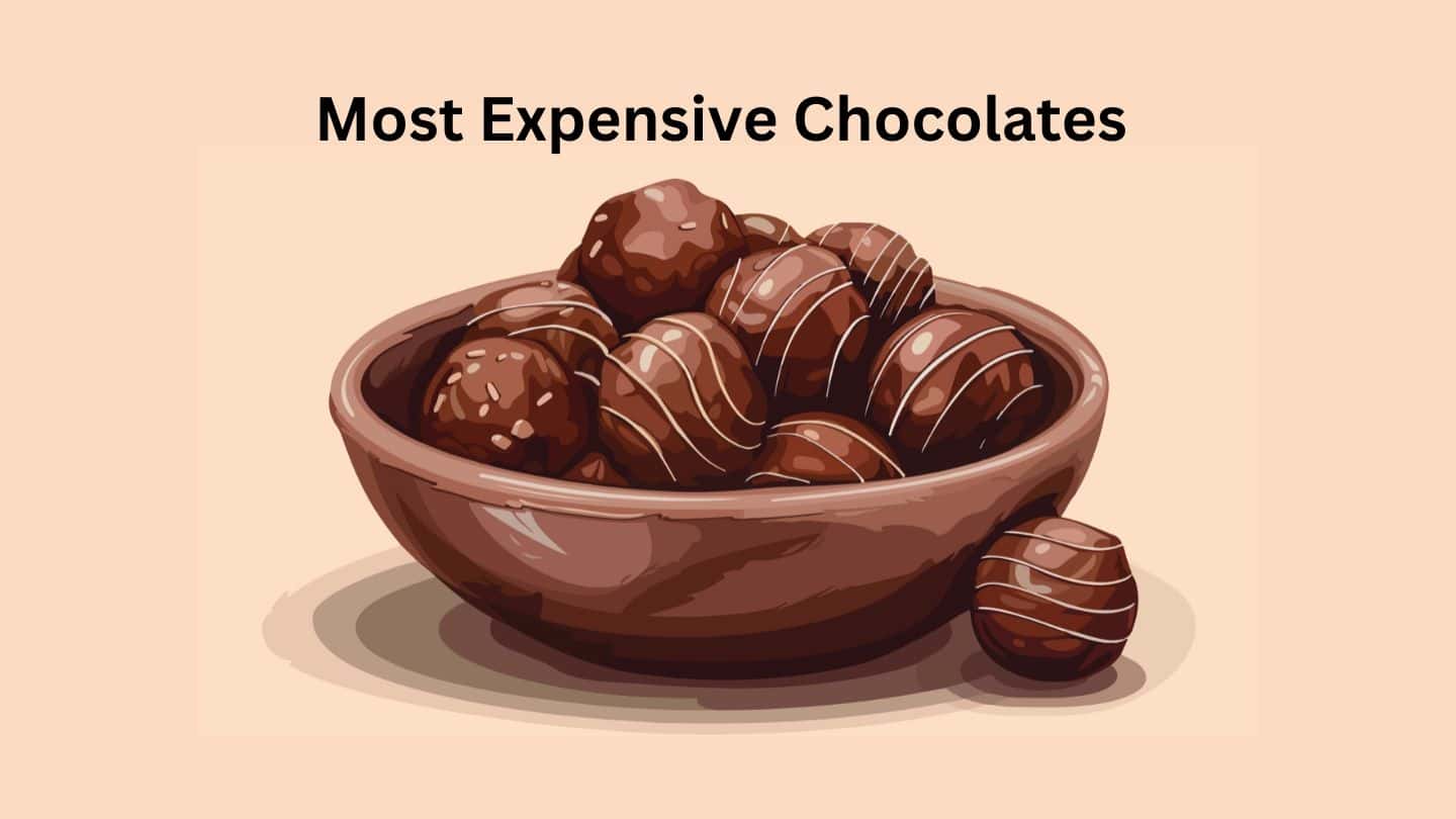 Top 10 Most Expensive Chocolates In The World