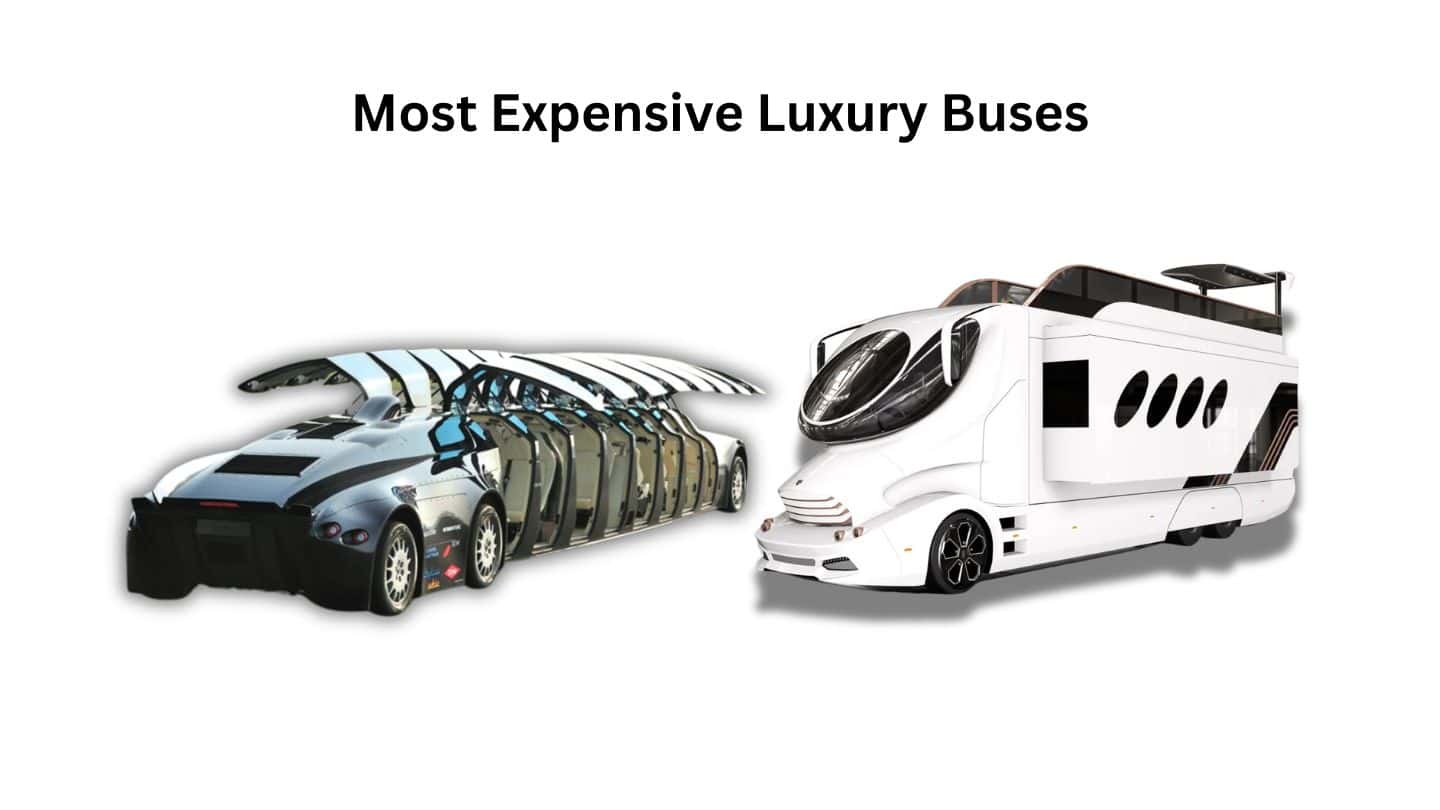 Top 10 Most Expensive Luxury Buses In The World